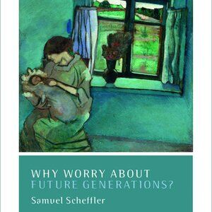 Why Worry About Future Generations?